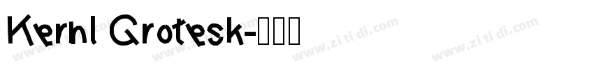 Kernl Grotesk字体转换